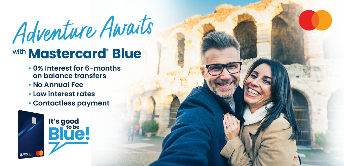 Adventure Awaits with Mastercard Blue. Apply Today!